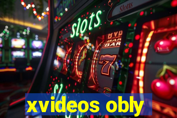xvideos obly
